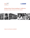 Ending School Overcrowding in California: Building Quality Schools for All Children